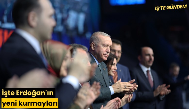 İşte Erdoğan'ın yeni kurmayları