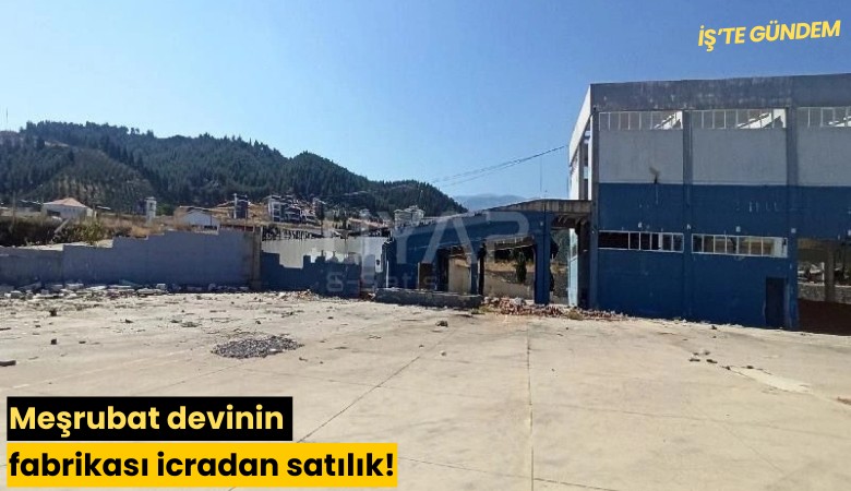 Meşrubat devinin fabrikası icradan satılık!