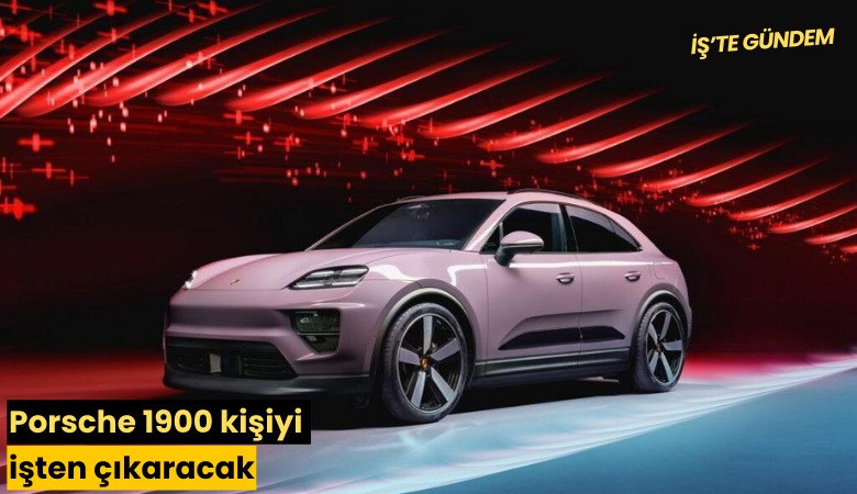 Porsche 1900 kişiyi işten çıkaracak