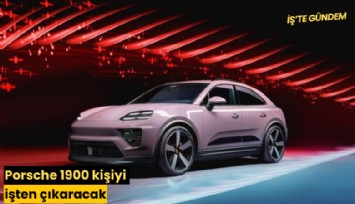 Porsche 1900 kişiyi işten çıkaracak