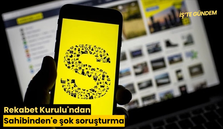 Rekabet Kurulu'ndan Sahibinden'e şok soruşturma