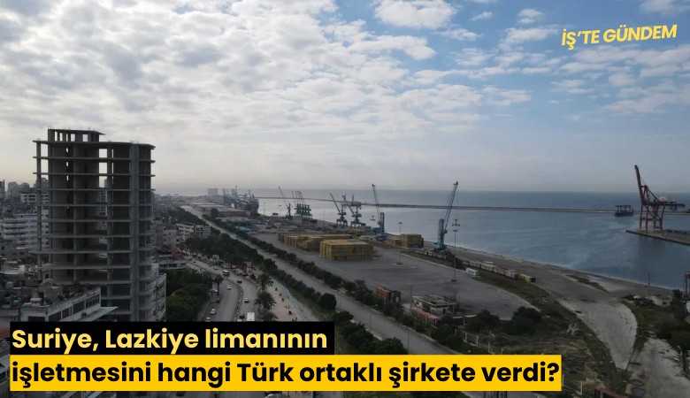 Suriye, Lazkiye limanının işletmesini hangi Türk ortaklı şirkete verdi?