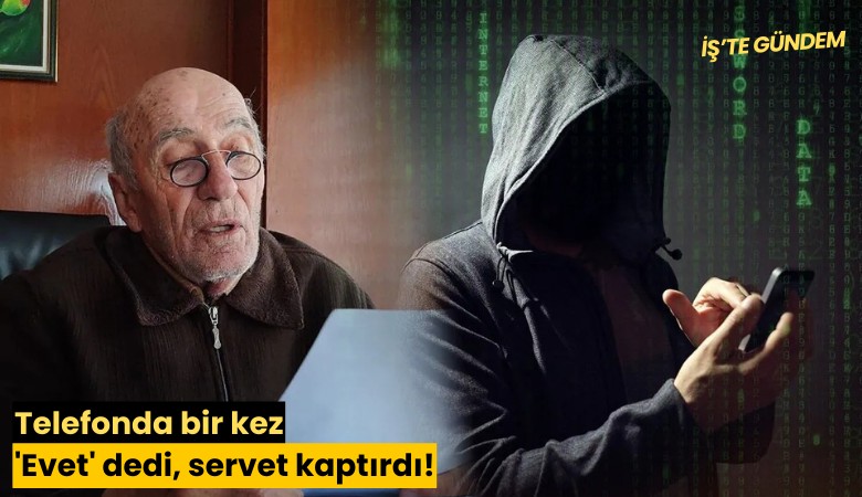 Telefonda bir kez 'Evet' dedi, servet kaptırdı!