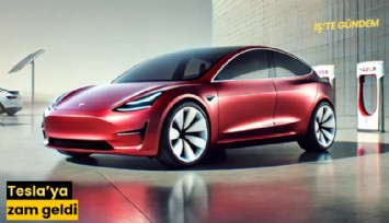 Tesla'ya zam geldi