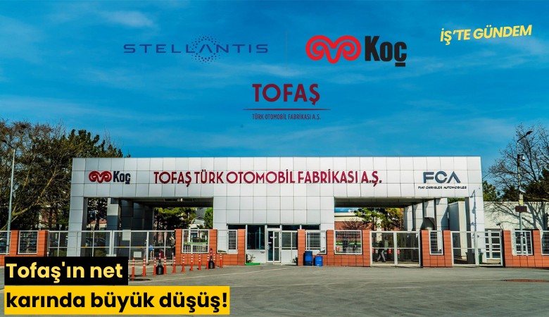 Tofaş'ın net karında büyük düşüş!
