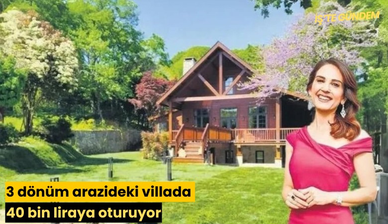3 dönüm arazideki villada 40 bin liraya oturuyor: Dilara Koçak ev sahibiyle mahkemelik oldu