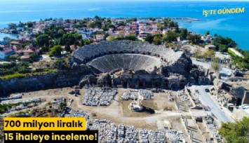 700 milyon liralık 15 ihaleye inceleme!