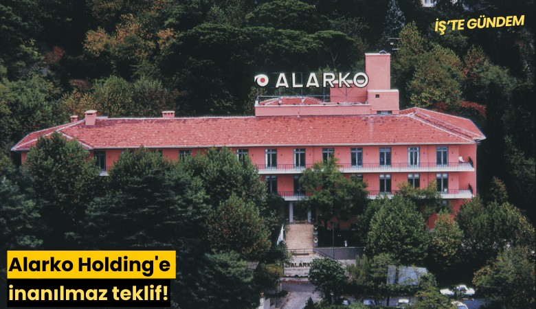 Alarko Holding'e inanılmaz teklif!