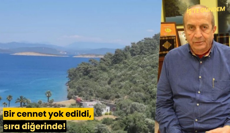 Bir cennet yok edildi, sıra diğerinde!