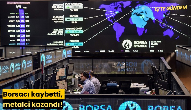 Borsacı kaybetti, metalci kazandı!