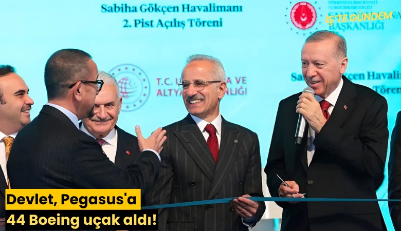 Devlet, Pegasus'a 44 Boeing uçak aldı!