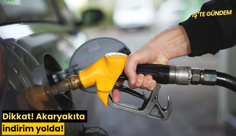 Dikkat! Akaryakıta indirim yolda!