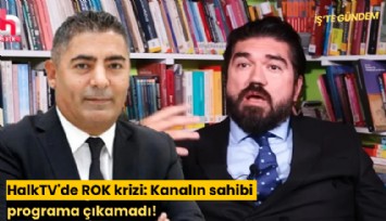 HalkTV'de ROK krizi: Kanalın sahibi programa çıkamadı!