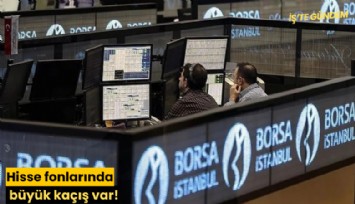 Hisse fonlarında büyük kaçış var!