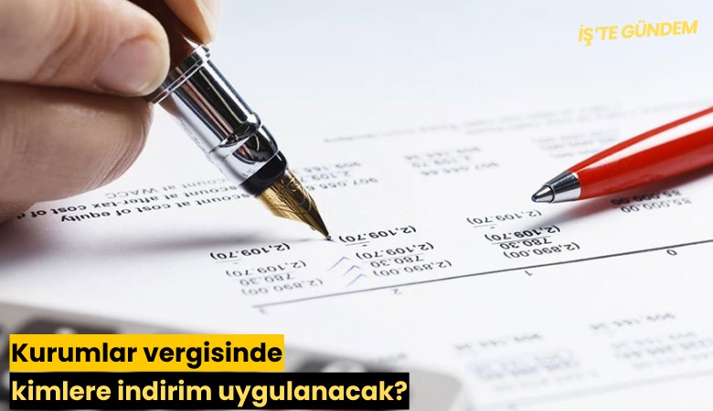 Kurumlar vergisinde kimlere indirim uygulanacak?
