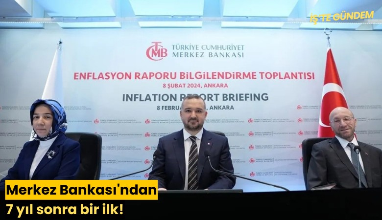 Merkez Bankası'ndan 7 yıl sonra bir ilk!