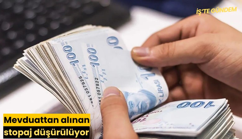 Mevduattan alınan stopaj düşürülüyor