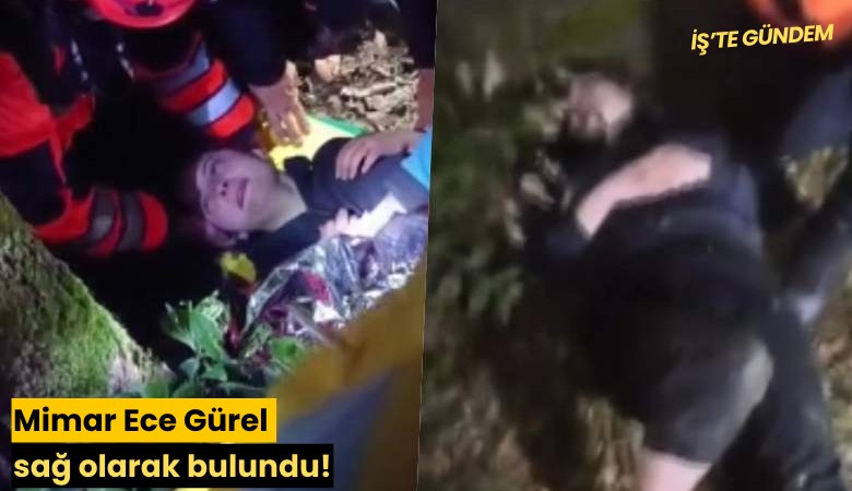 Mimar Ece Gürel sağ olarak bulundu!