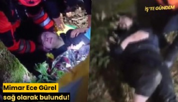 Mimar Ece Gürel sağ olarak bulundu!