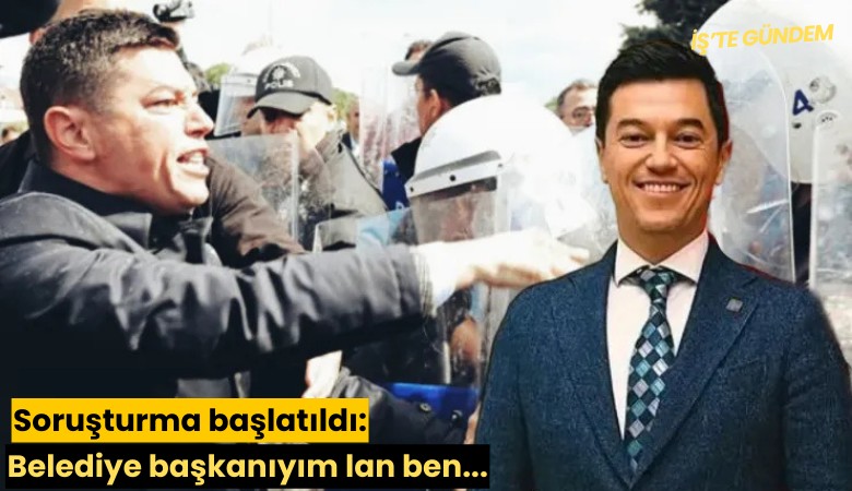 Soruşturma başlatıldı: Belediye başkanıyım lan ben...