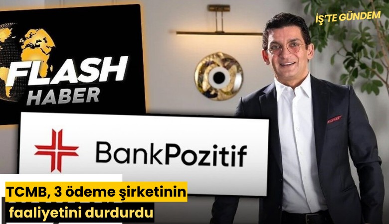 TCMB, 3 ödeme şirketinin faaliyetini durdurdu