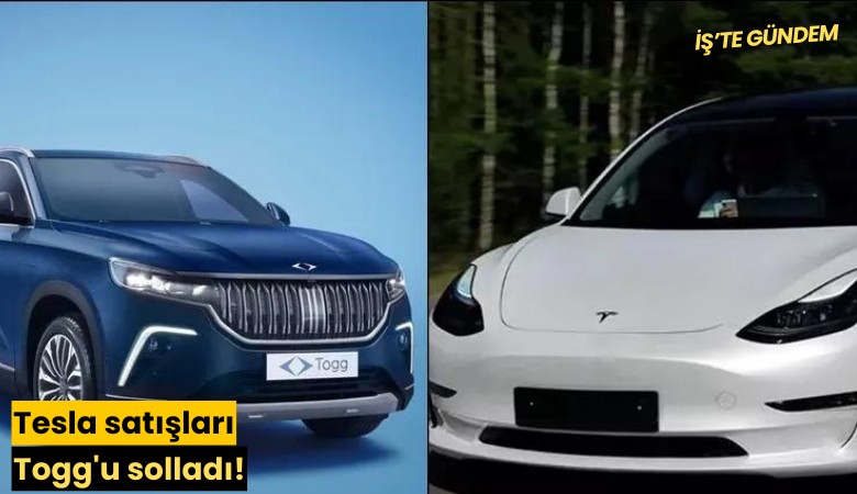 Tesla satışları Togg'u solladı!