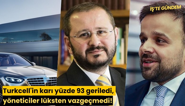 Turkcell'in karı yüzde 93 geriledi, yöneticiler lüksten vazgeçmedi!