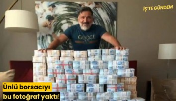 Ünlü borsacıyı bu fotoğraf yaktı!