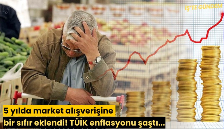 5 yılda market alışverişine bir sıfır eklendi! TÜİK enflasyonu şaştı...