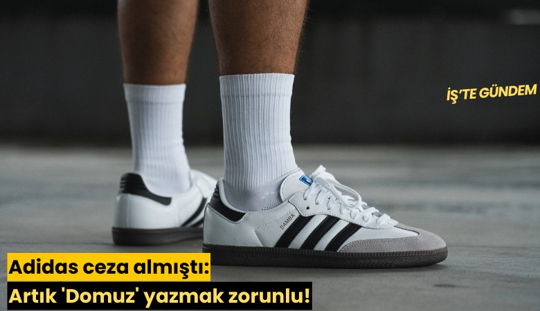 Adidas ceza almıştı: Artık 'Domuz' yazmak zorunlu!