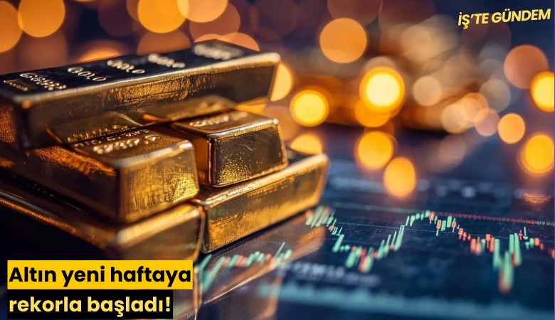 Altın yeni haftaya rekorla başladı!
