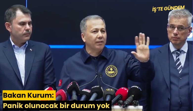 Bakan Kurum: Panik olunacak bir durum yok