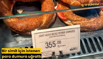 Bir simit için istenen para dumura uğrattı
