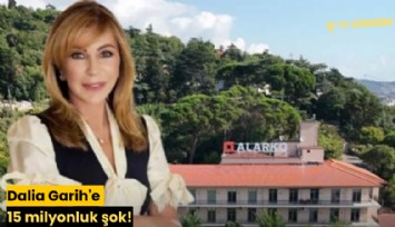 Dalia Garih'e 15 milyonluk şok!