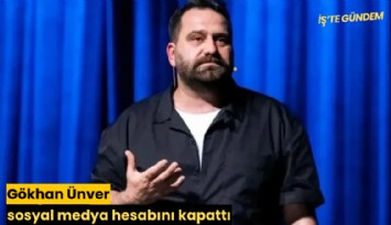 Gökhan Ünver sosyal medya hesabını kapattı