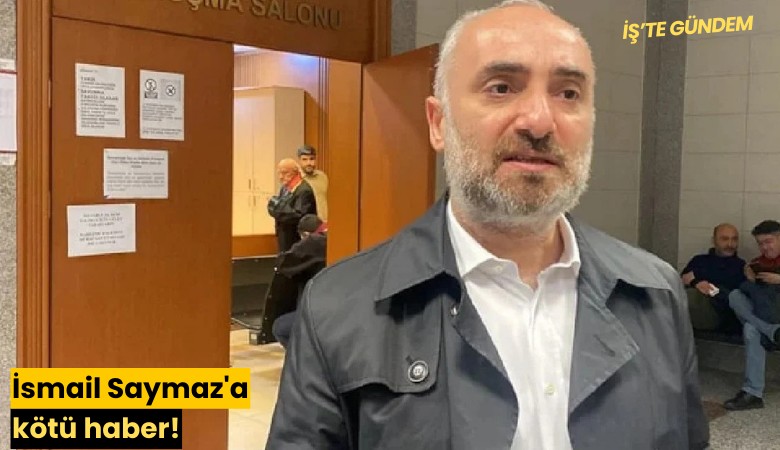 İsmail Saymaz'a kötü haber!