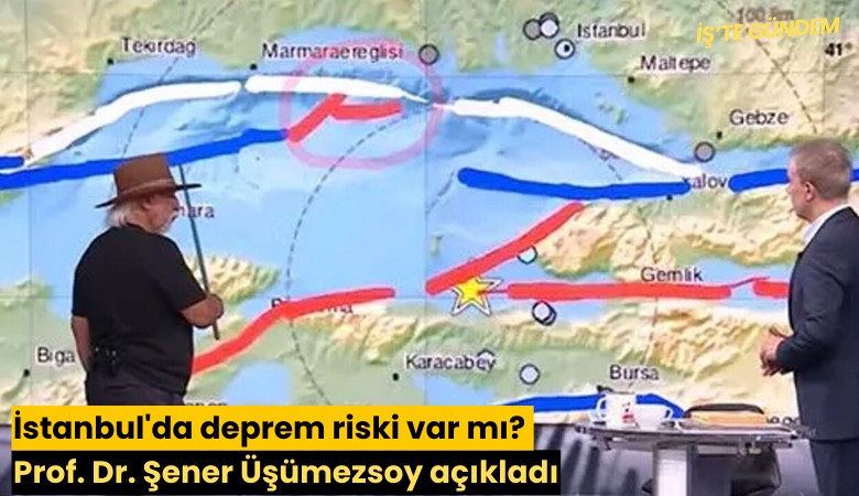 İstanbul'da deprem riski var mı? Prof. Dr. Şener Üşümezsoy açıkladı