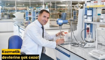 Kozmetik devlerine şok ceza!