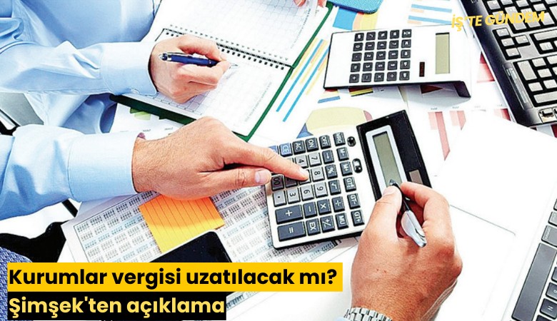 Kurumlar vergisi uzatılacak mı? Şimşek'ten açıklama