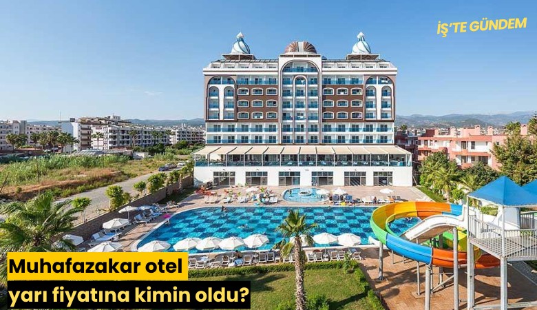 Muhafazakar otel yarı fiyatına kimin oldu?