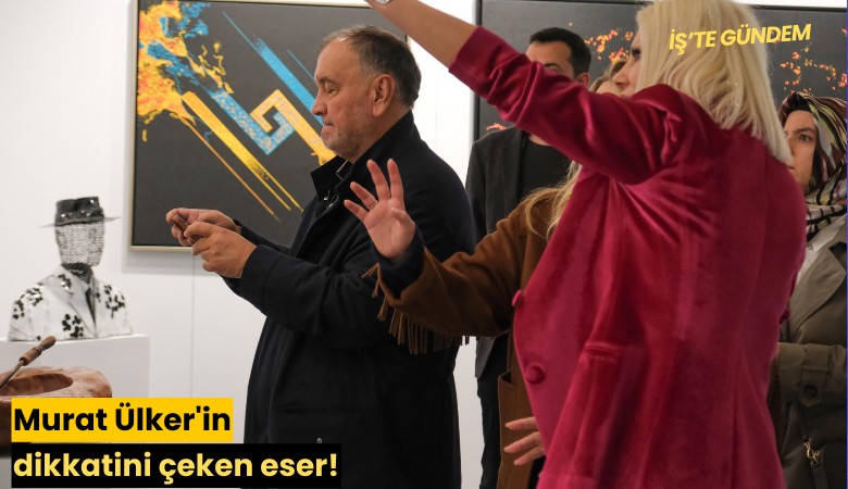 Murat Ülker'in dikkatini çeken eser!