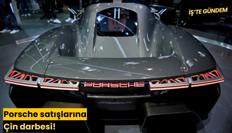 Porsche satışlarına Çin darbesi!