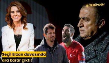 Seçil Erzan davasında ara karar çıktı!