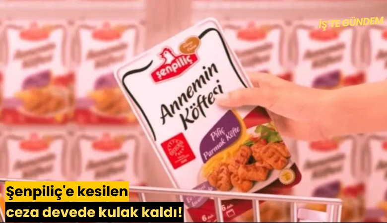 Şenpiliç'e kesilen ceza devede kulak kaldı!