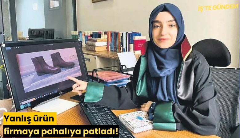 Yanlış ürün firmaya pahalıya patladı!