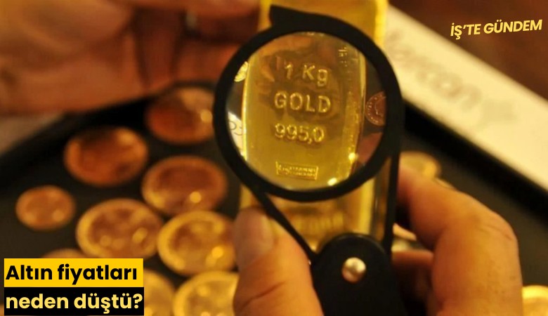 Altın fiyatları neden düştü?