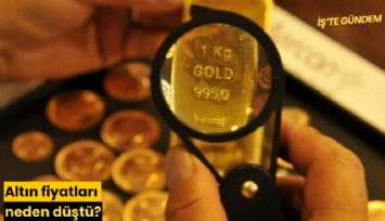 Altın fiyatları neden düştü?