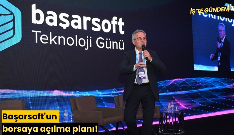 Başarsoft'un borsaya açılma planı!