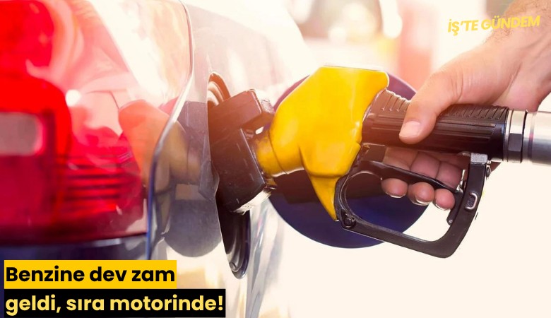 Benzine dev zam geldi, sıra motorinde!