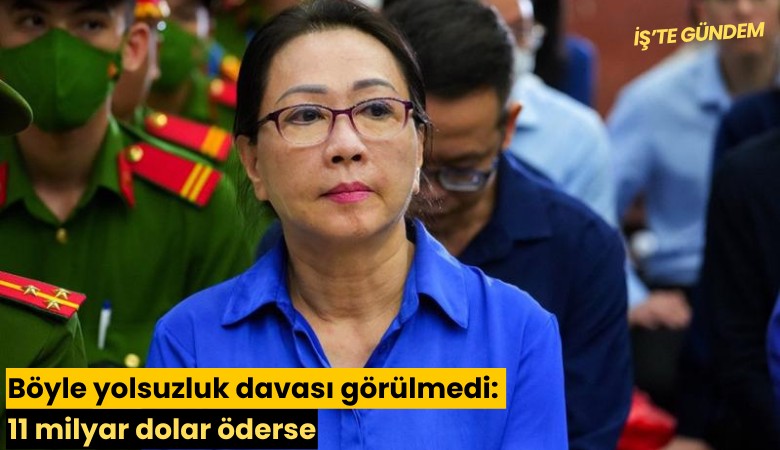 Böyle yolsuzluk davası görülmedi: 11 milyar dolar öderse